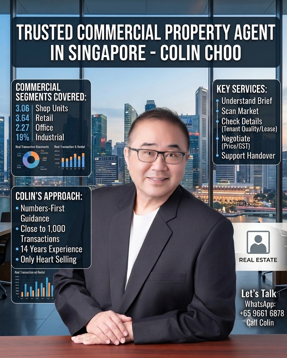 Trusted Commercial Property Agent in Singapore - Colin Choo: commercial segments covered, key services, and Colin's numbers-first approach